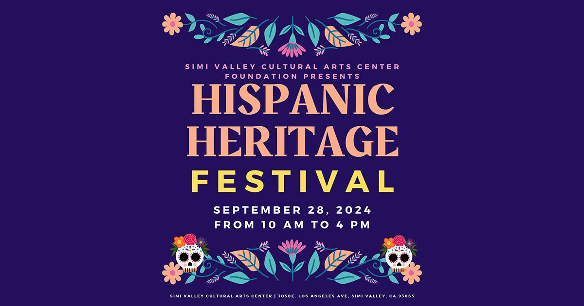 2024 Hispanic Heritage Festival & Celebration in Simi Valley